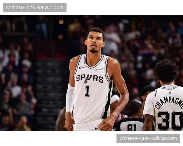 从选秀到核心：文班亚马率领马刺提前锁定西南分区冠军的崛起之路